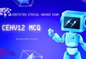 CEHv12 Unlocked- Mastering MCQs for Exam Success[UNOFFICIAL]