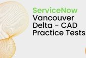 ServiceNow Vancouver Delta CAD Practice Tests