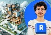 Revit Architecture Mastery- For Architects and BIM Modelers