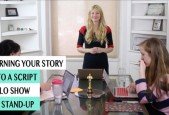 Turn Your Story Into a Script, Solo Show, or Stand-Up