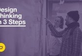 Design Thinking in 3 Steps