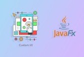 Create Advanced Modern User Interface In JavaFX