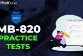 Pass MB-820 Exam On Your First Try (Complete Practice Tests)
