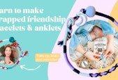 Learn To Make Boho Friendship Bracelets Anklets