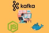 Learn Apache Kafka Fundamental With NodeJS For Beginners