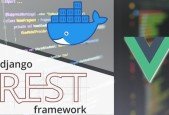 Vue 3 and Django- A Practical Guide with Docker