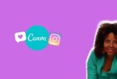 Instagram- Use Canva for High Converting Social Media Design