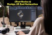 Design-3D And Animation Comprehensive Test Series Part 1