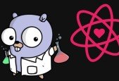 Fullstack React GoLang- Design to Reality Volume 1