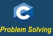 Problem Solving with C programming language