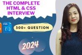 The Complete 2024 HTML CSS Interview Question Answer