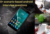 Ace android app developer interview with Top 100+ questions