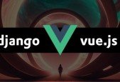 Django x Vue.js- Learn how to integrate Django with Vue.js