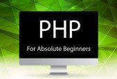 PHP For Absolute Beginners From novice to PHP master