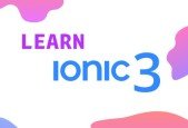 Learn Ionic 3 From Scratch