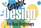 Graphic Design For Real Beginners