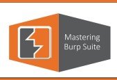 Mastering Burp Suite